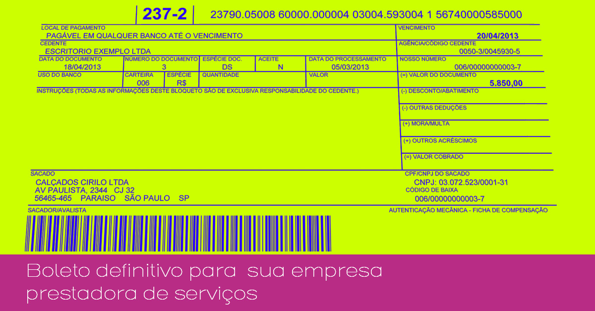 Boleto definitivo para sua empresa prestadora de servios.