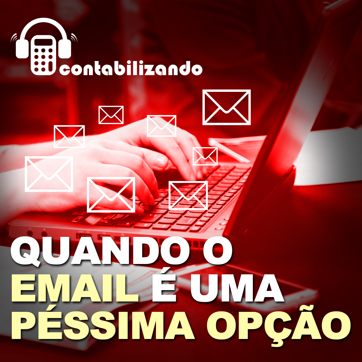 Contabilizando 08 - Quando o email  uma pssima opo