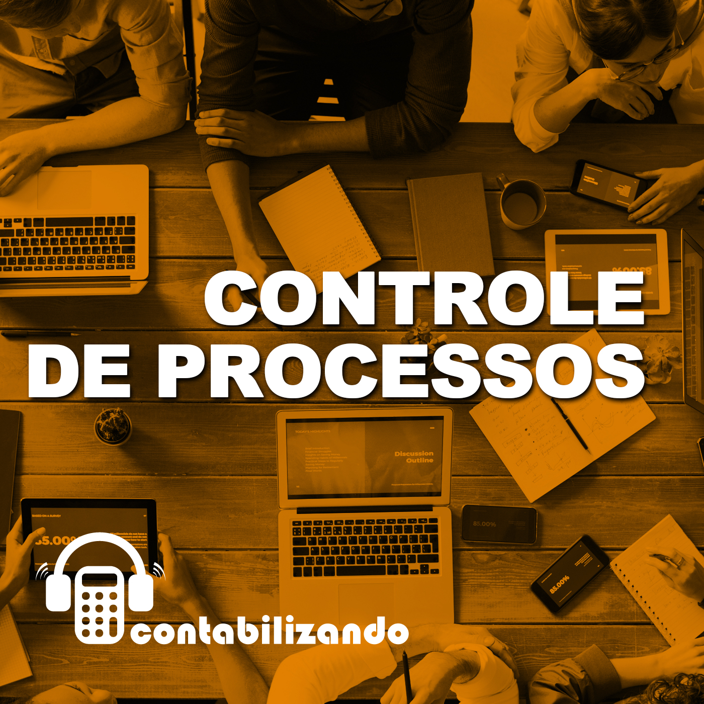 Contabilizando 16 - Controle de Processos para Empresas Contbeis